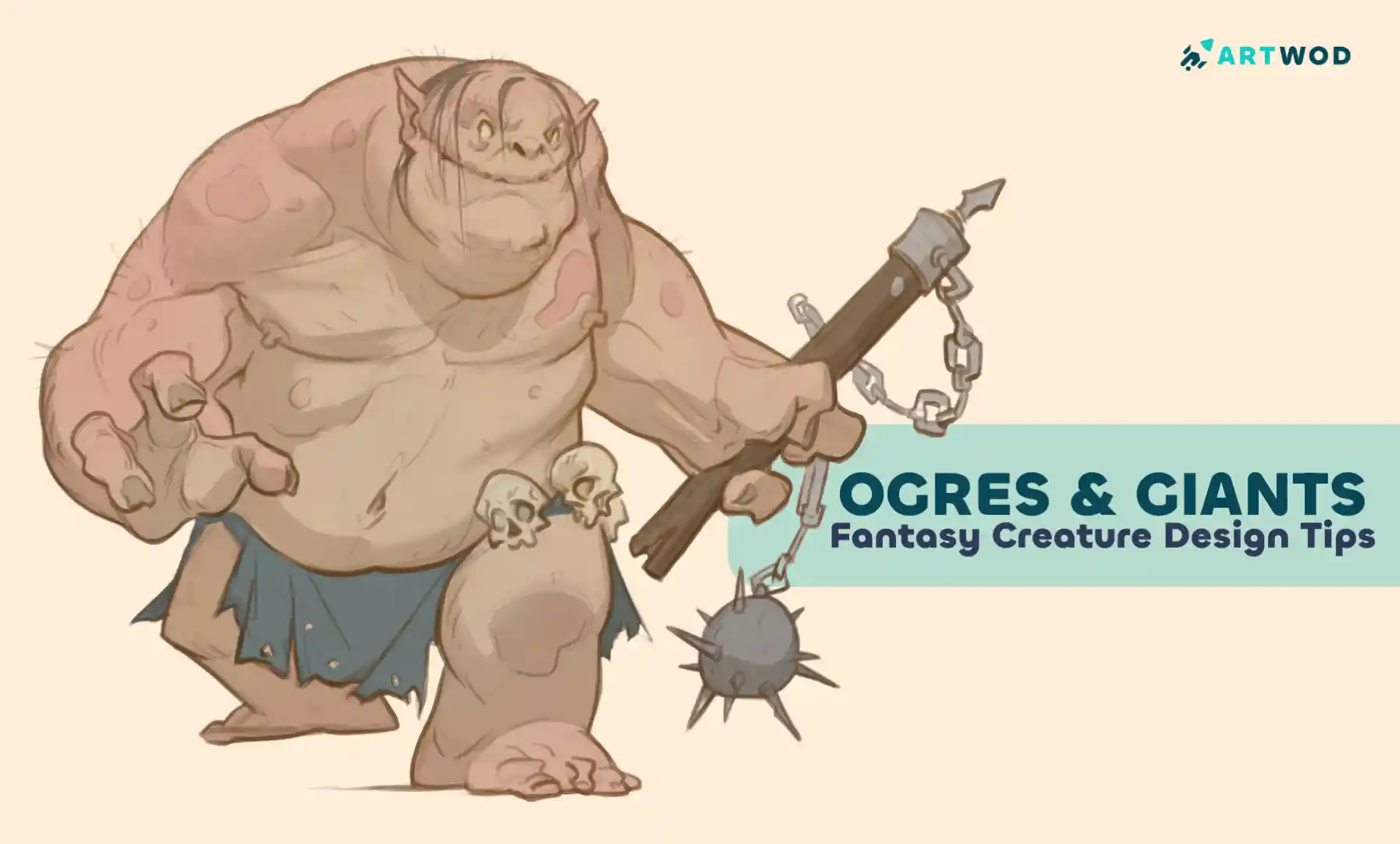 How to Draw Ogres & Giants: Fantasy Creature Design Fundamentals