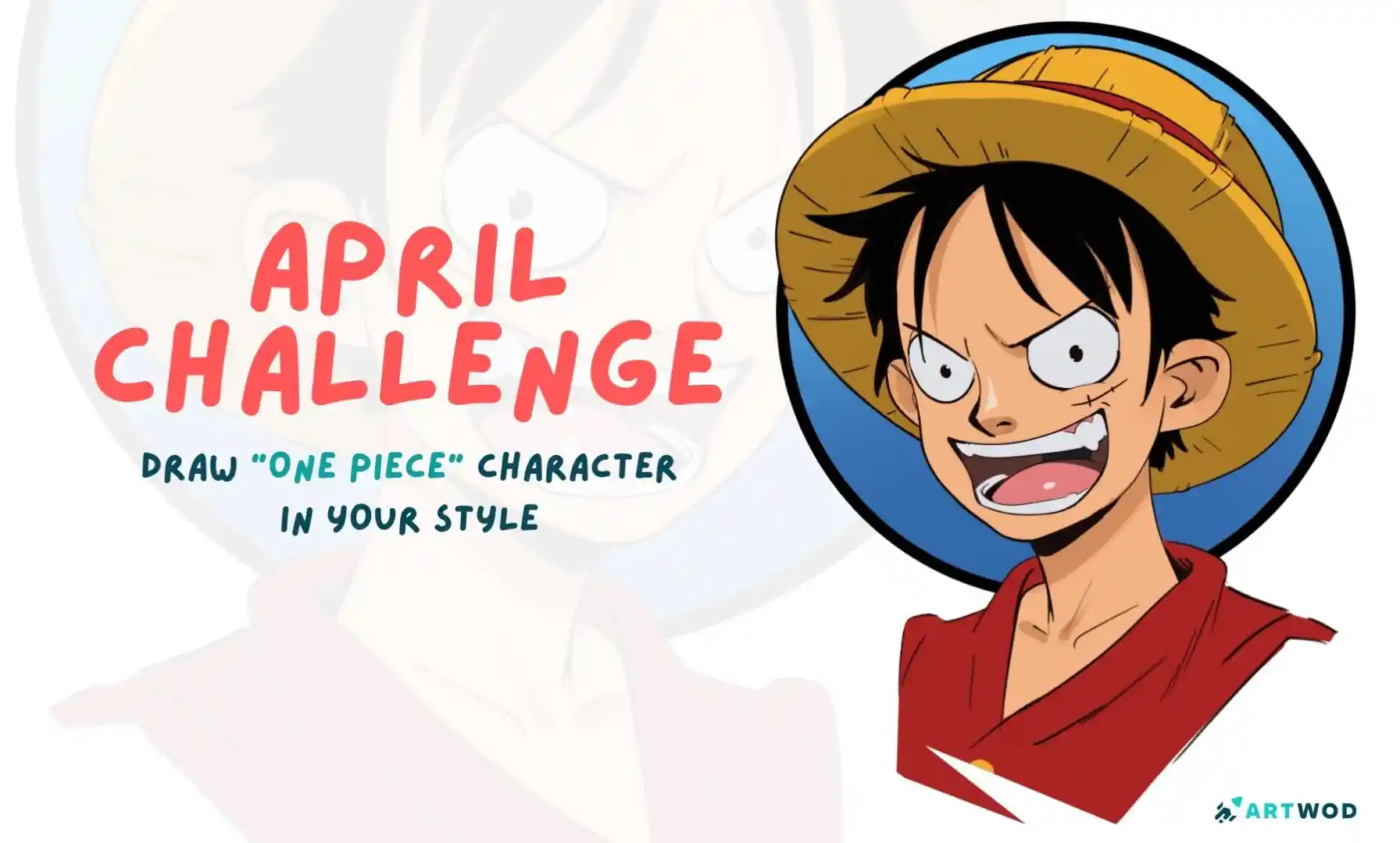 One Piece Art Challenge: Draw Your Favourite Character in Your Own Style